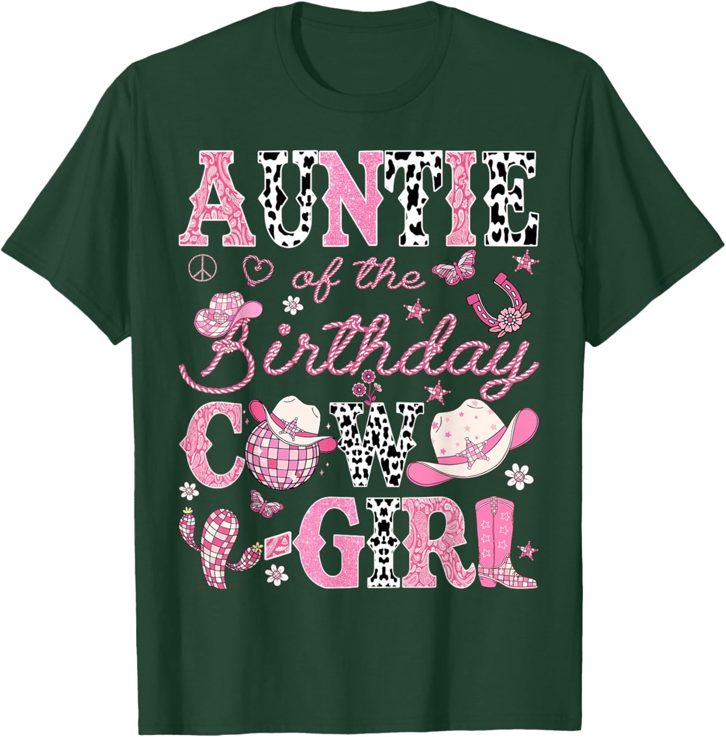 Auntie Of The Birthday CowGirl Pink Rodeo Western Disco T-Shirt - T-Shirt | Forest
