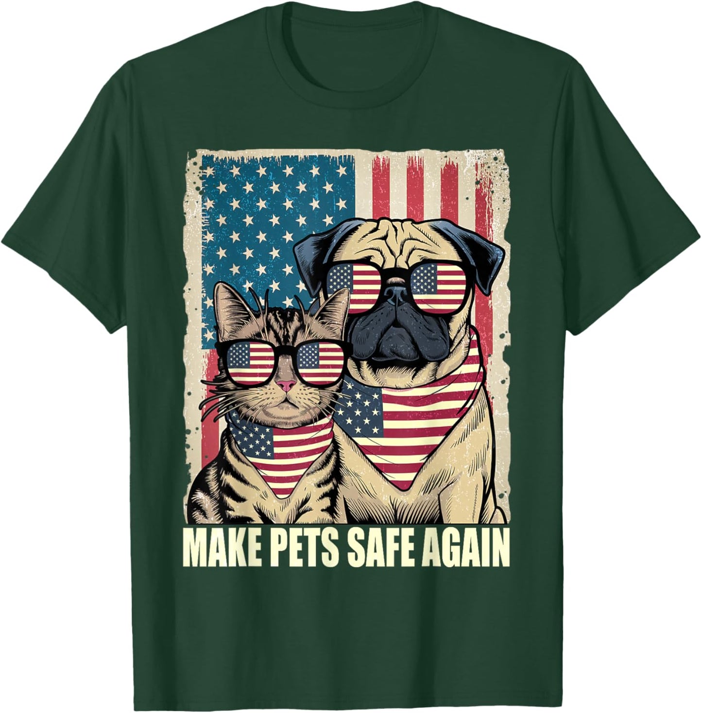 Make Pets Safe Again Eating The Dogs Cats Election T-Shirt - T-Shirt | Forest