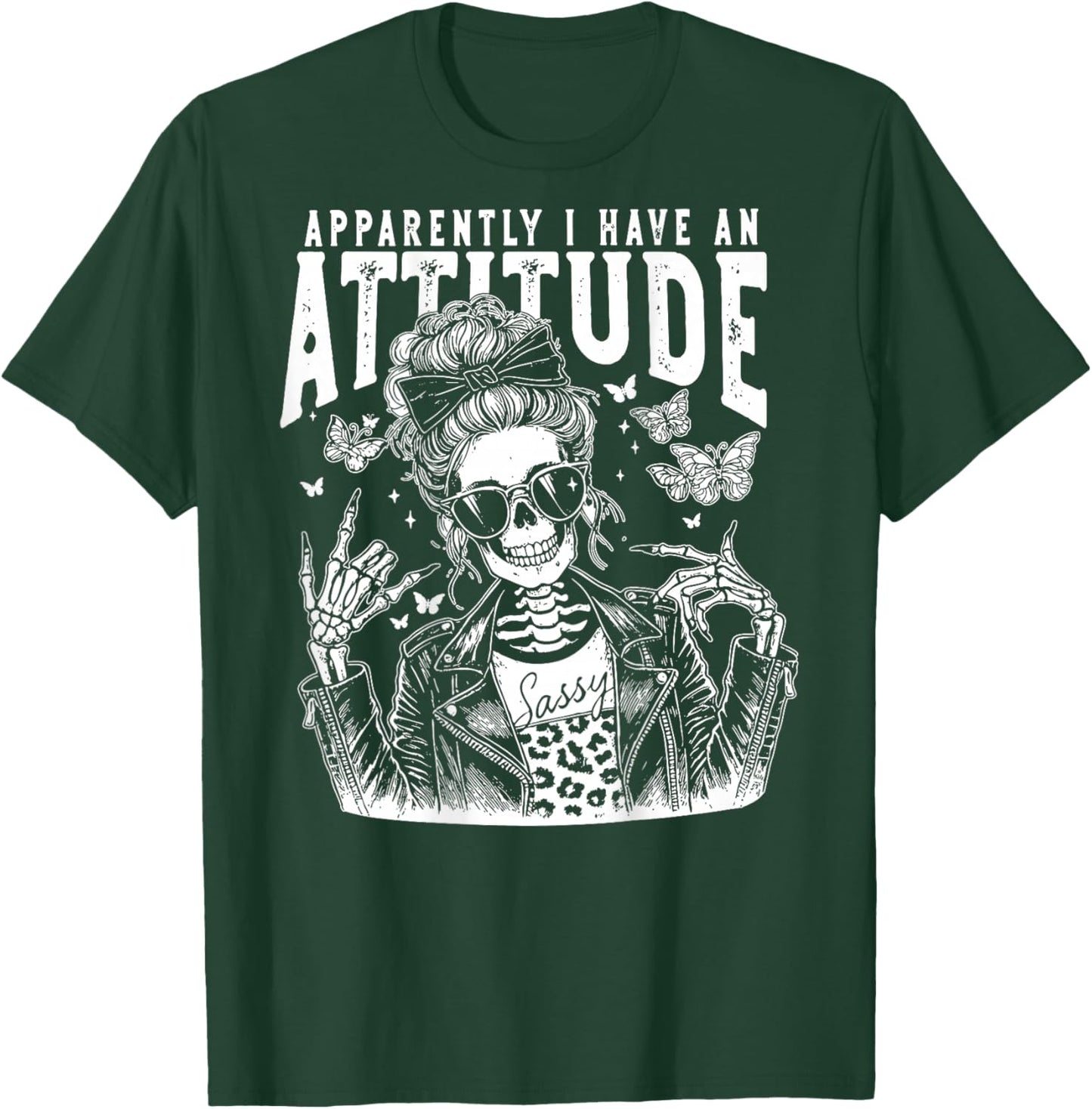Apparently I Have An Attitude, Funny Skeleton - On Back T-Shirt - T-Shirt | Forest