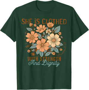 She Is Clothed With Strength And Dignity Boho Floral Christ T-Shirt - T-Shirt | Forest