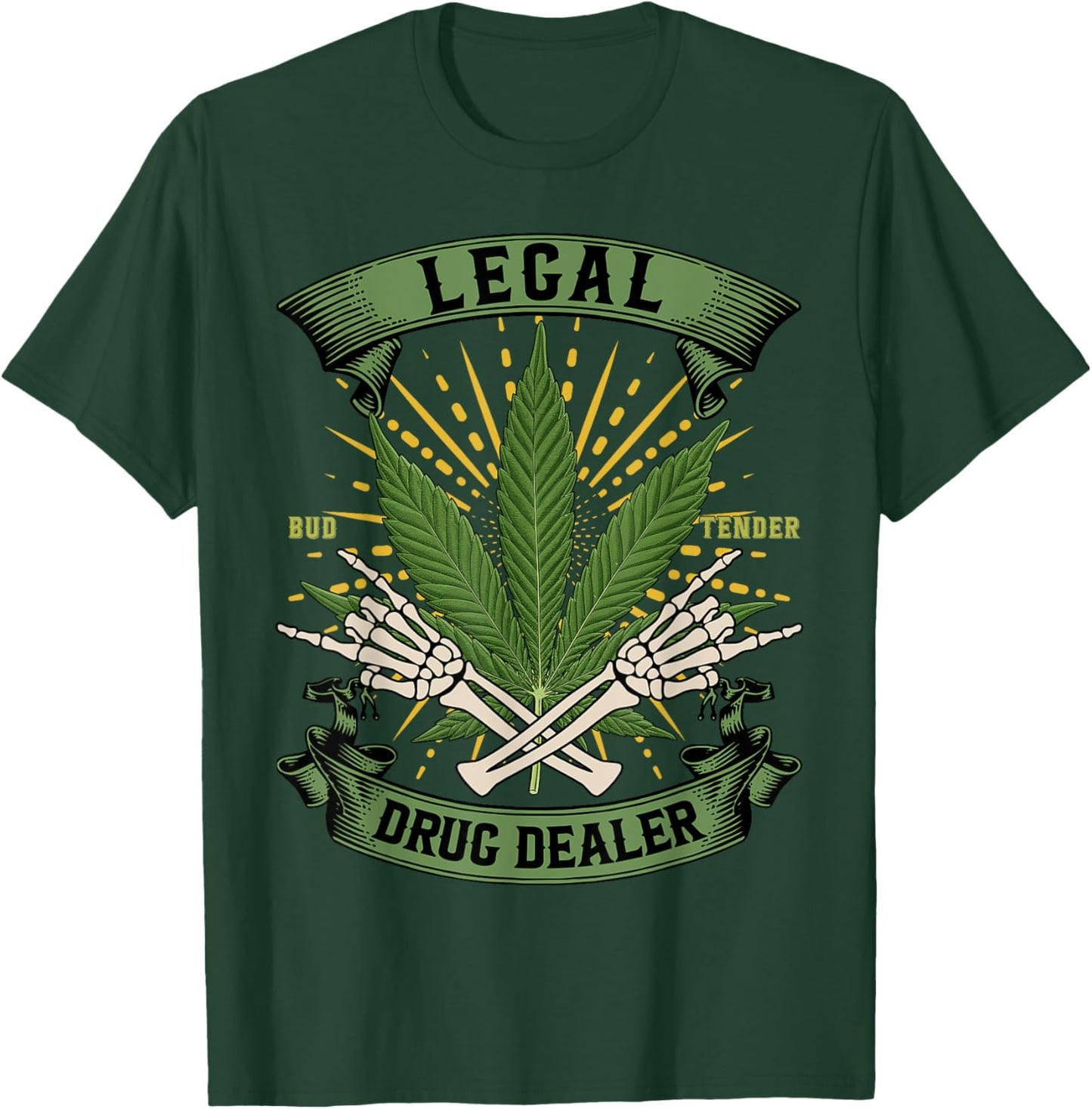 Legal Drug Dealer Shirt Bud Tender 420 Marijuana Funny Weed T-Shirt - T-Shirt | Forest