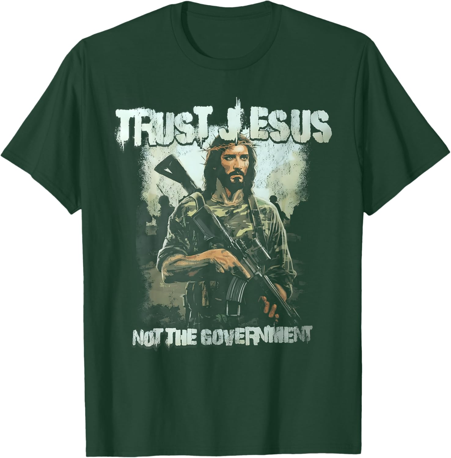 Trust Jesus Not The Government T-Shirt - T-Shirt | Forest