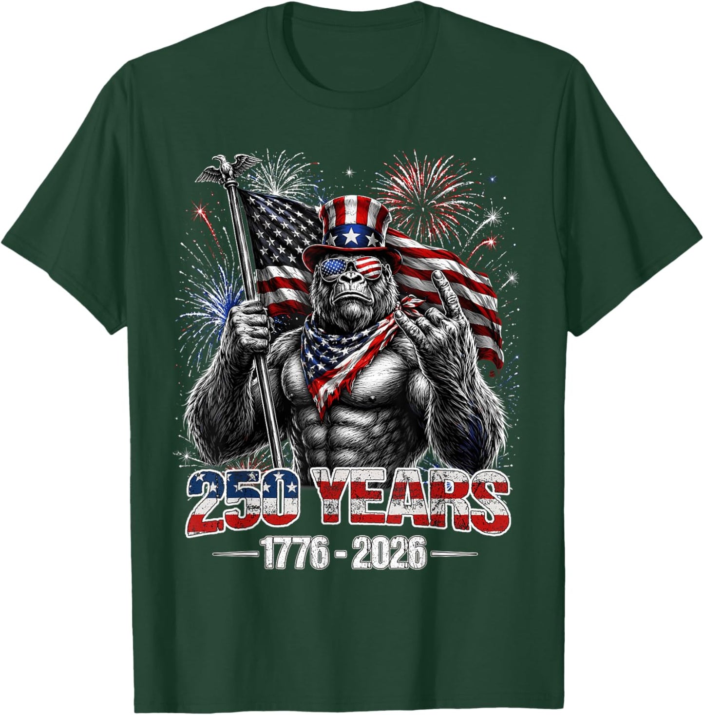 250 Years 1776 2026 American Patriotic 4th of July T-Shirt - T-Shirt | Forest