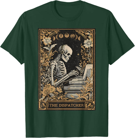 The Dispatcher 911 Dispatcher Operator Tarot Card Skeleton T-Shirt - T-Shirt | Forest