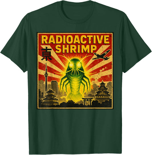 Funny Meme Men Women Radioactive Shrimp T-Shirt - T-Shirt | Forest