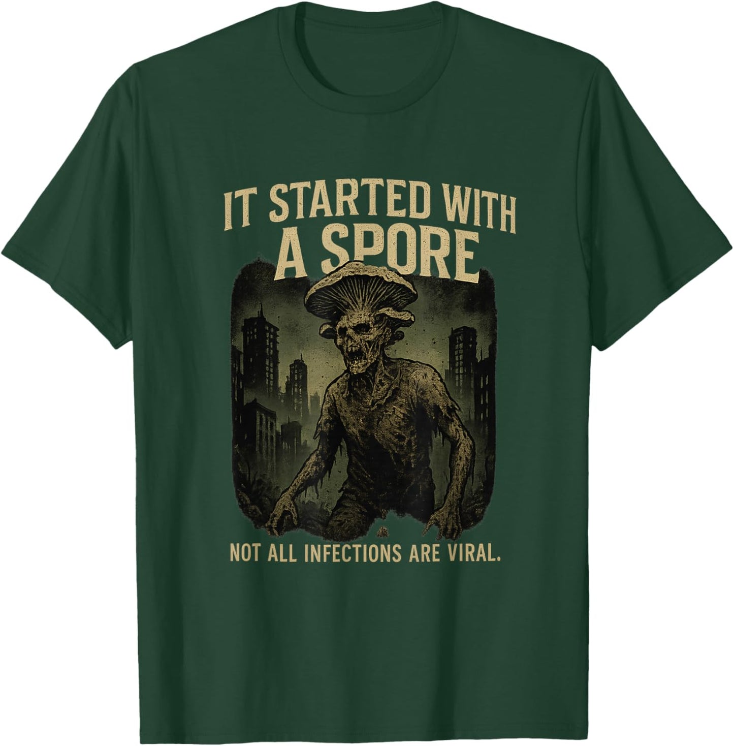 It Started With a Spore Zombie Fungus T-Shirt - T-Shirt | Forest