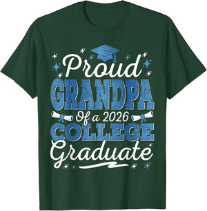 Proud Grandpa of A 2026 College Graduate Graduation T-Shirt - T-Shirt | Forest