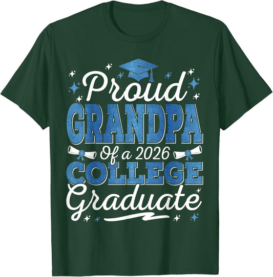 Proud Grandpa of A 2026 College Graduate Graduation T-Shirt - T-Shirt | Forest