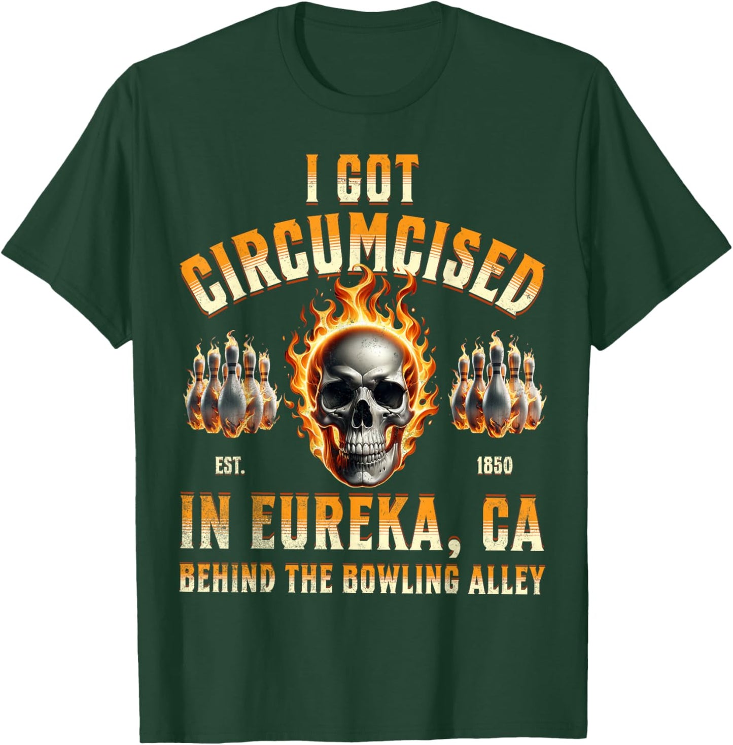 I Got Circumcised T-Shirt - T-Shirt | Forest