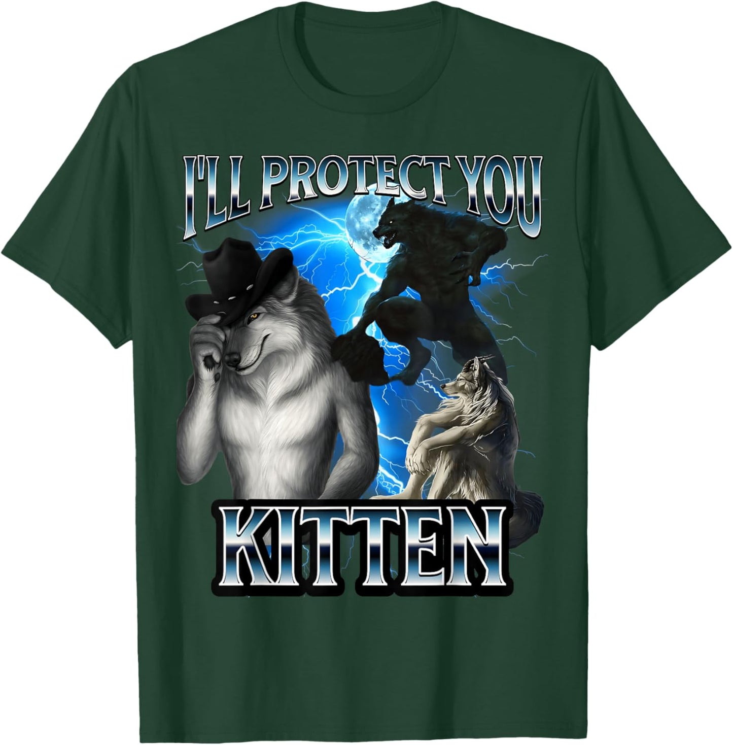 Funny Alpha Wolf Meme I'll Protect You Kitten Bootleg T-Shirt - T-Shirt | Forest