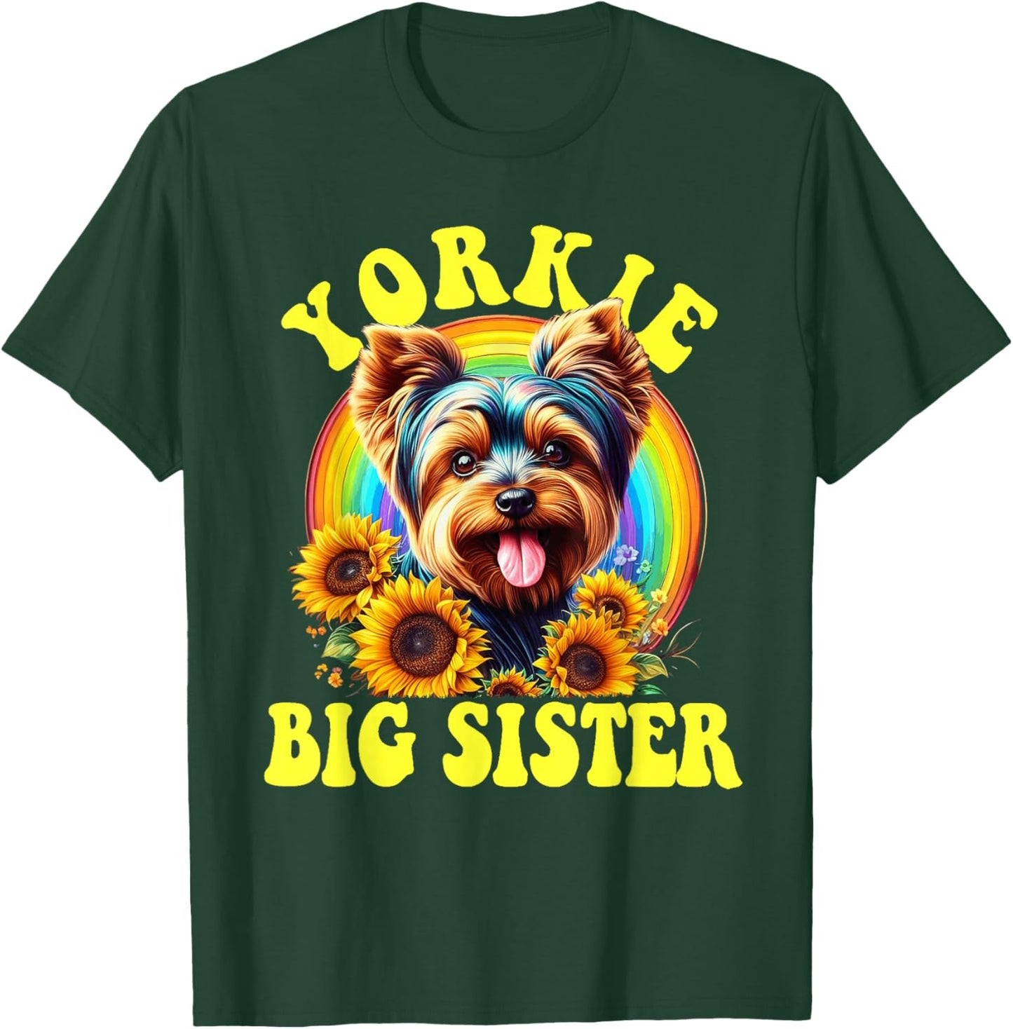Yorkie Big Sister Yorkshire Terrier Dog Sunflower T-Shirt - T-Shirt | Forest