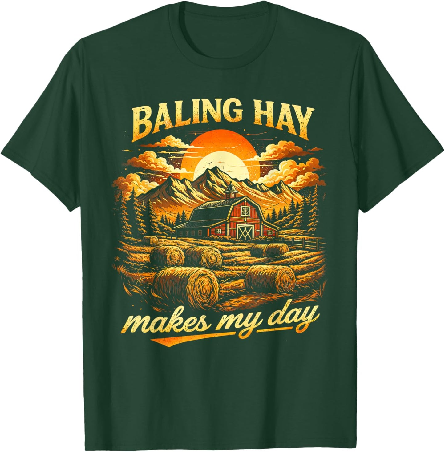 Farm Life Farmer Agriculture Baling Hay Makes My A Day T-Shirt - T-Shirt | Forest