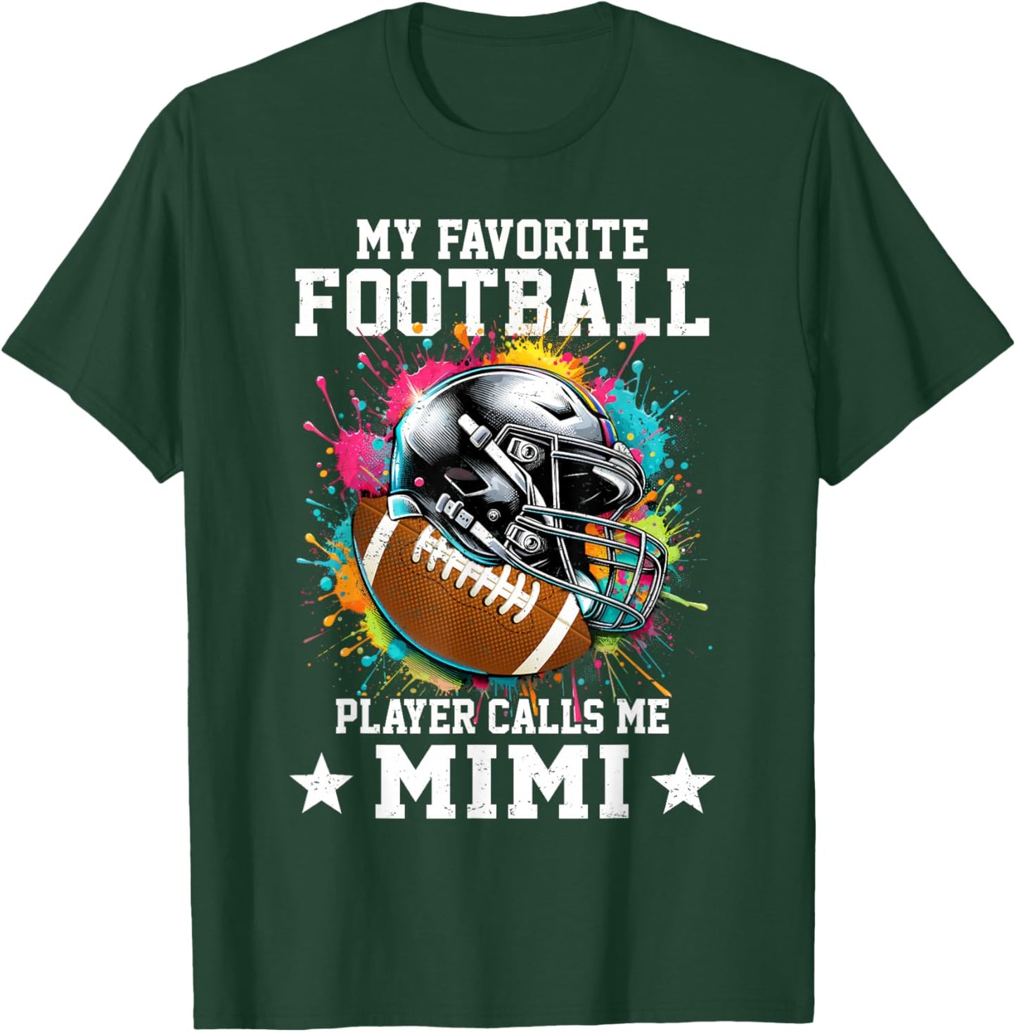 My Favorite Football Player Calls Me Mimi Mothers Day T-Shirt - T-Shirt | Forest