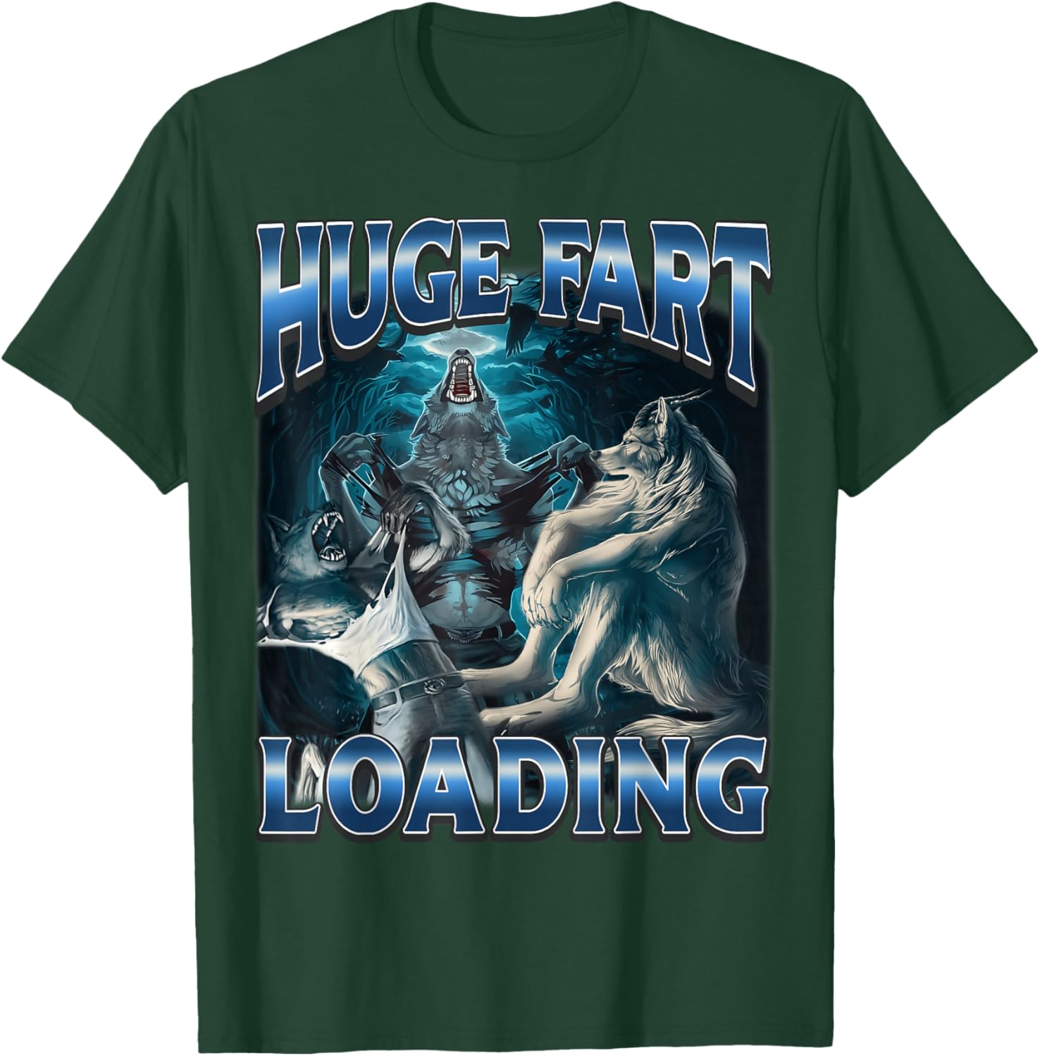 Huge Fart Loading Funny Alpha Wolf Meme Brainrot Unhinged T-Shirt - T-Shirt | Forest