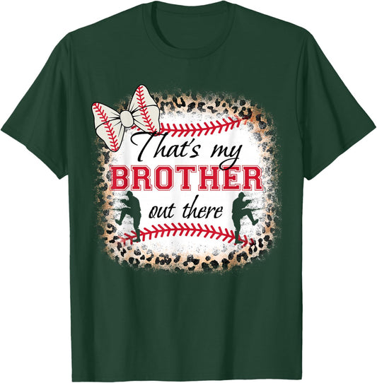 Baseball-shirt Women Sister That's My Brother Out There T-Shirt - T-Shirt | Forest
