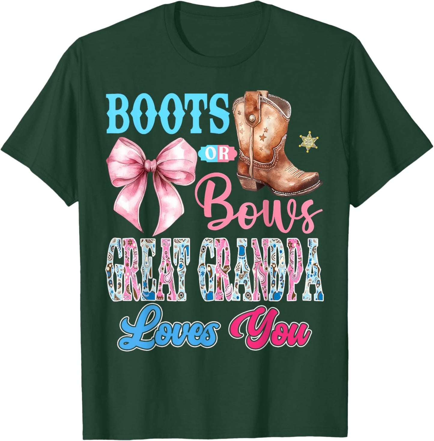 Boots or Bows Great Grandpa Loves You Gender Reveal Party T-Shirt - T-Shirt | Forest
