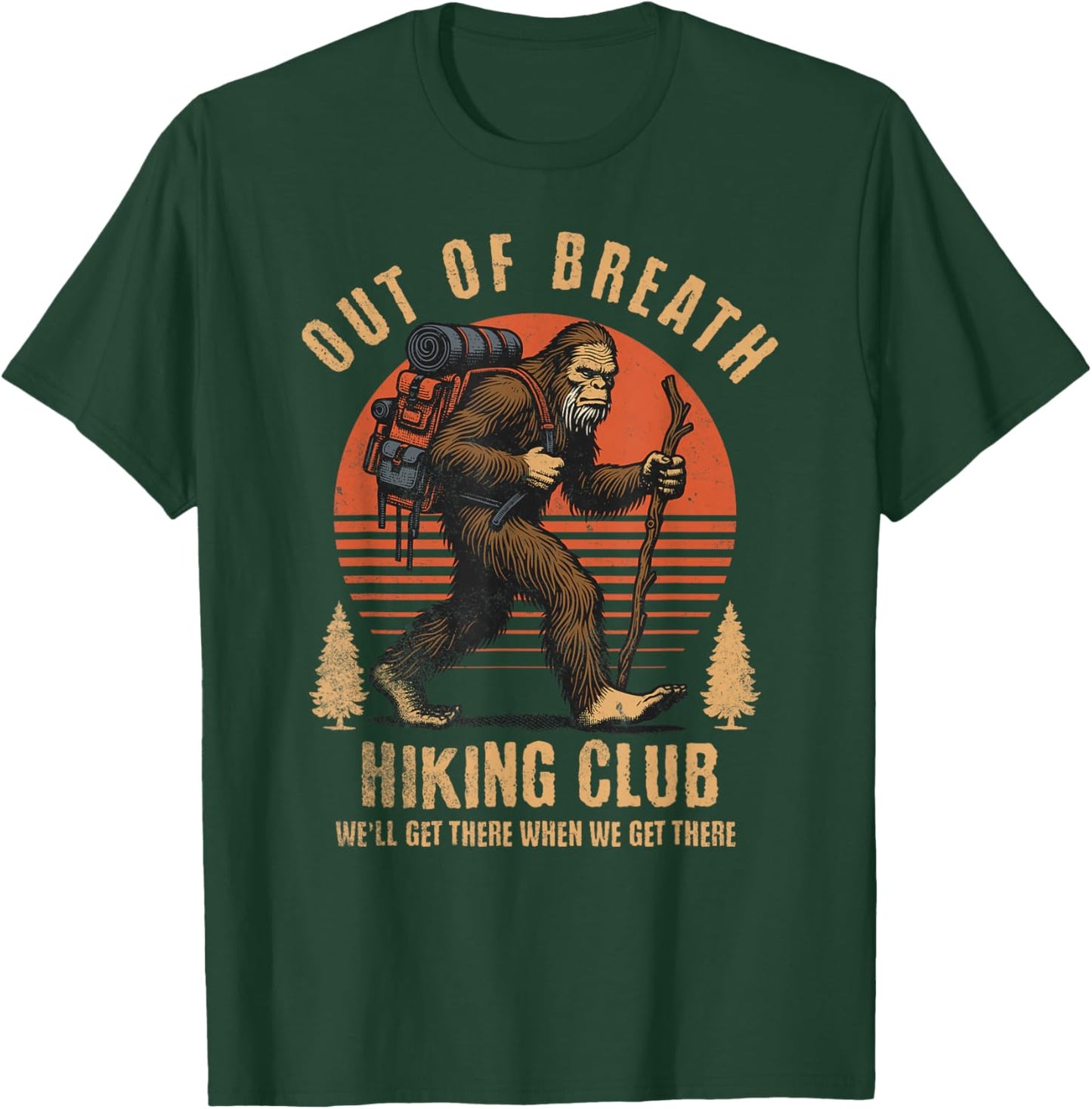 Out of Breath Hiking Society Club Funny Outdoor Walk Groups T-Shirt - T-Shirt | Forest