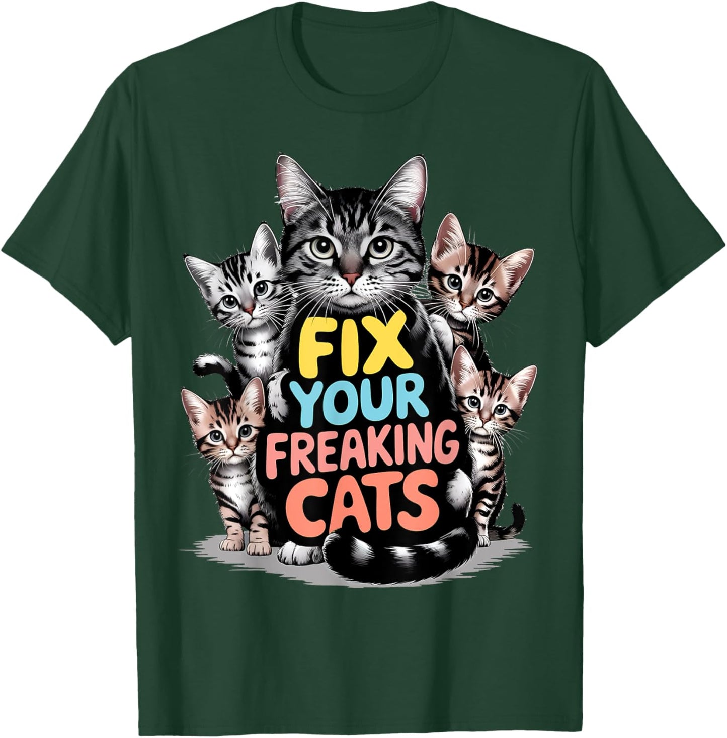Fix your freaking cats animal rescue shelter veterinary job T-Shirt - T-Shirt | Forest