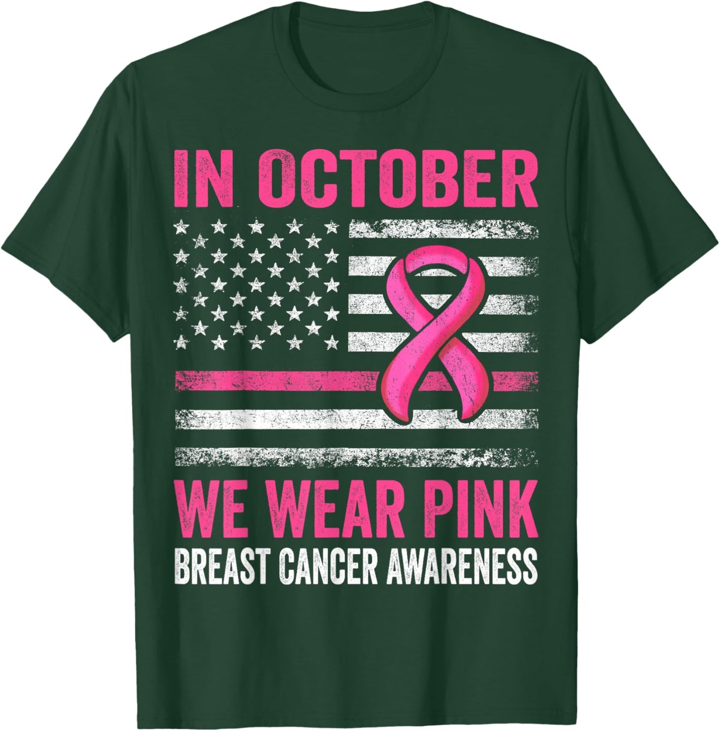 In October we Wear Pink Us Flag Breast Cancer Awareness T-Shirt - T-Shirt | Forest