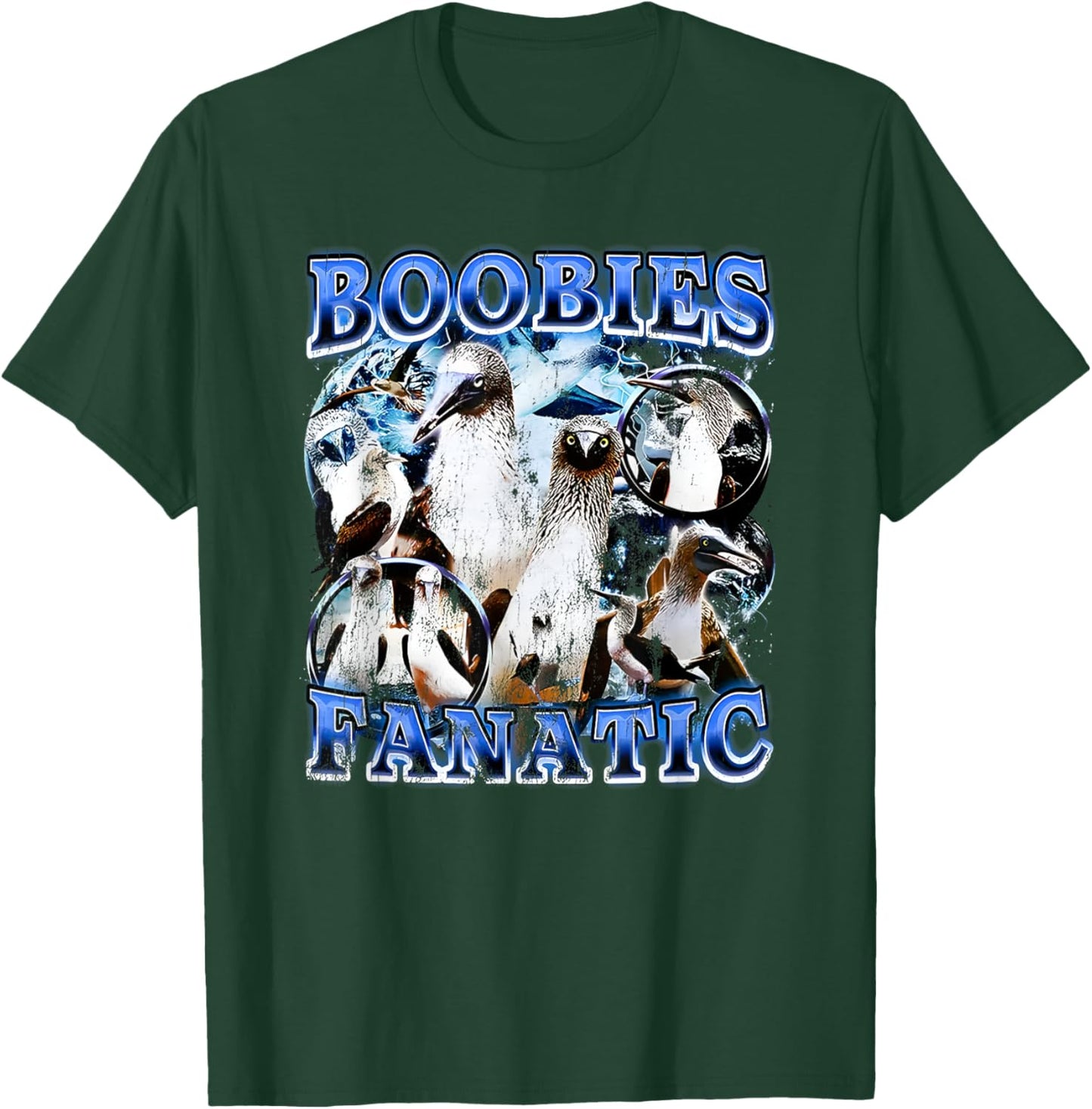 Boobies Fanatic T-Shirt - T-Shirt | Forest