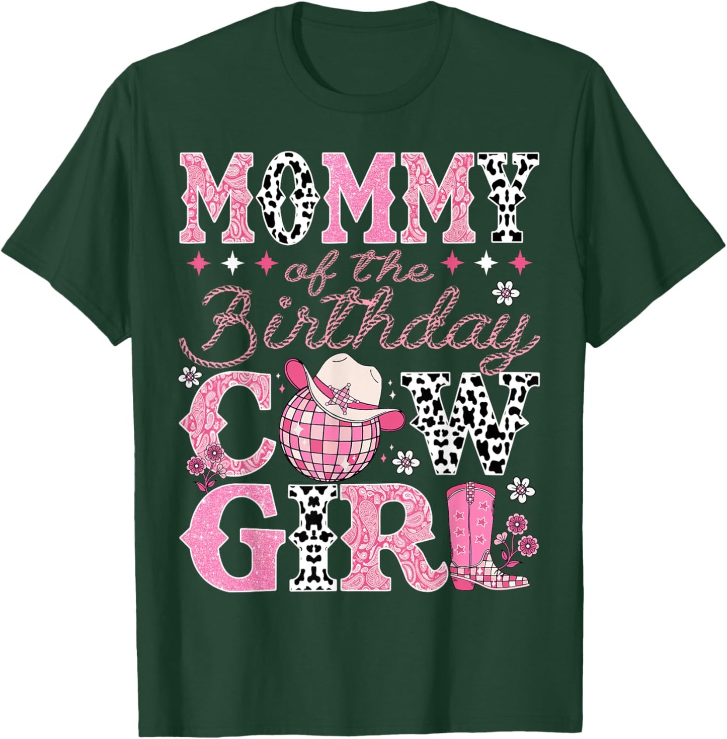 Mommy Of The Birthday CowGirl Rodeo Mommy Bday Party T-Shirt - T-Shirt | Forest