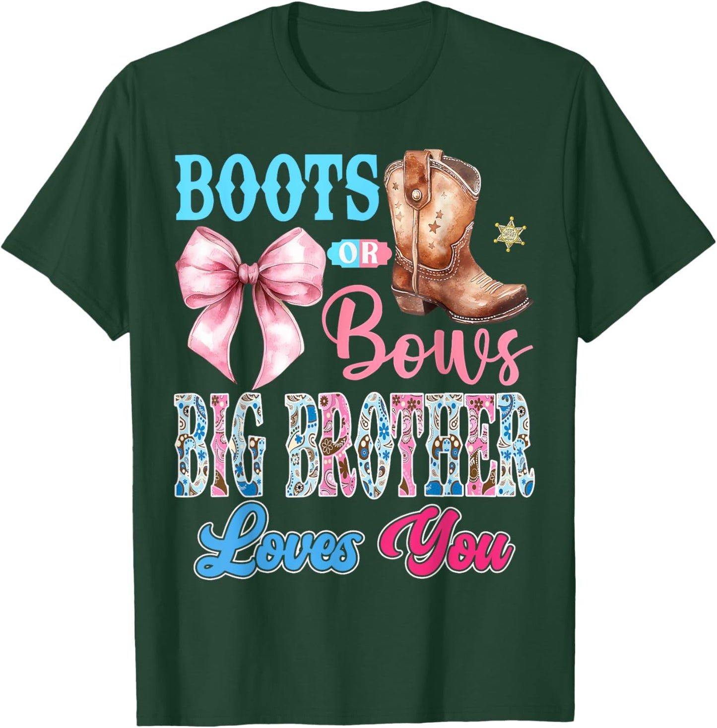 Boots or Bows Big Brother Loves You Gender Reveal Party T-Shirt - T-Shirt | Forest