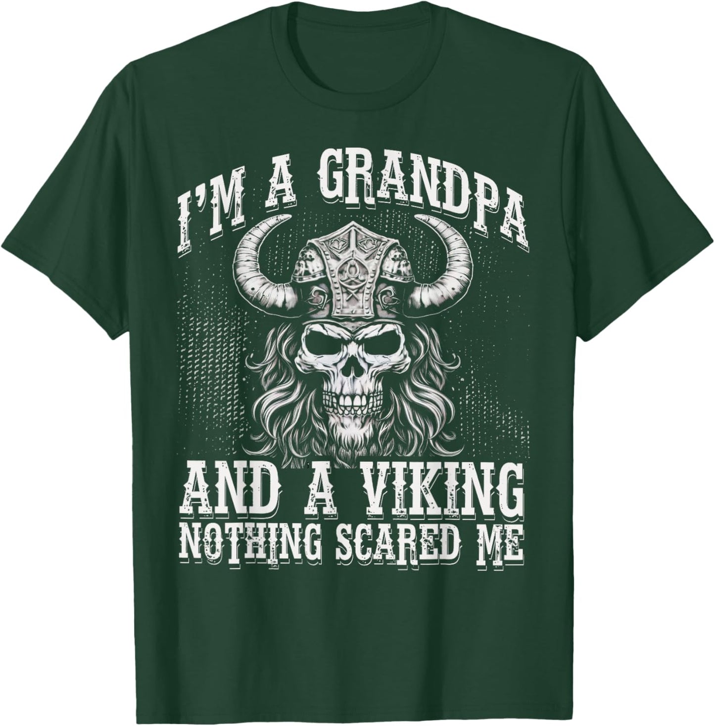 I'm a Grandpa and a Viking nothing scared me Men T-Shirt - T-Shirt | Forest