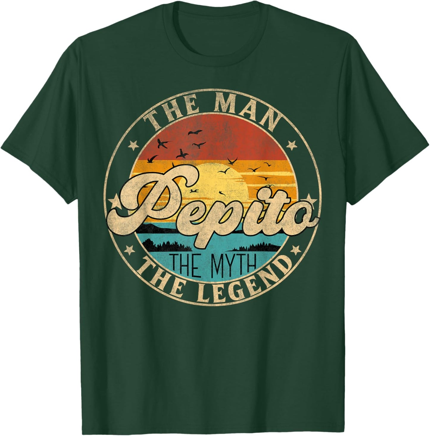 PEPITO The Man The Myth The Legend First Name T-Shirt - T-Shirt | Forest