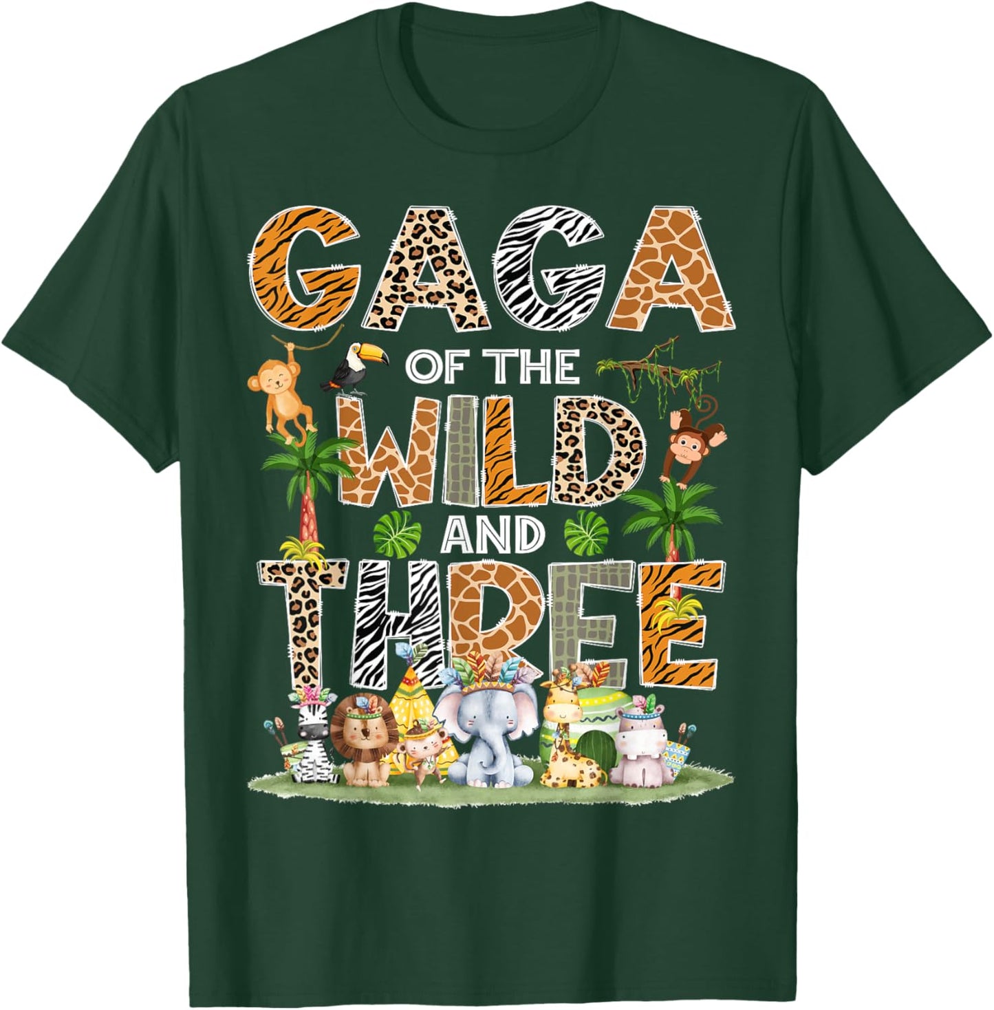 Gaga Of The Wild Three 3Rd Birthday Tribal Safari Jungle T-Shirt - T-Shirt | Forest