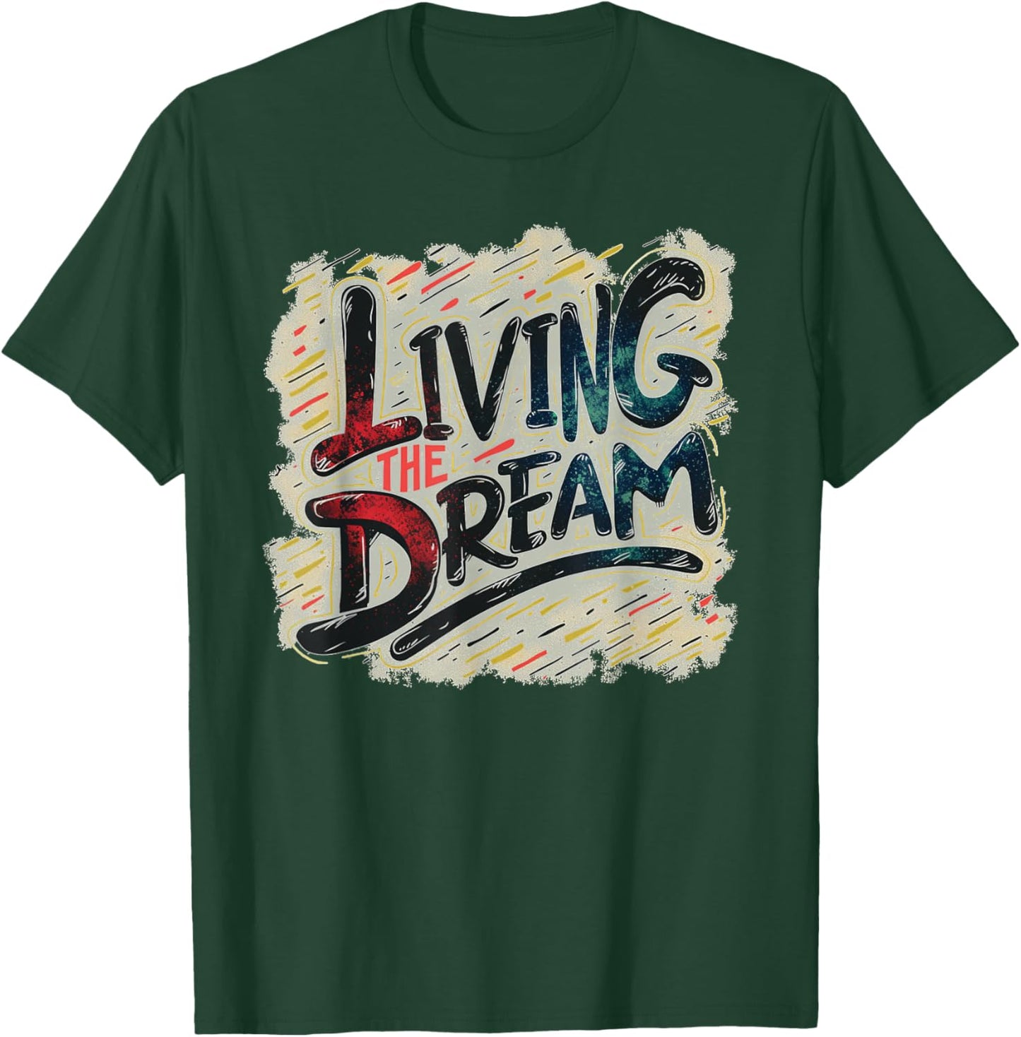 Pretty Living The Dream Costume Statement T-Shirt - T-Shirt | Forest