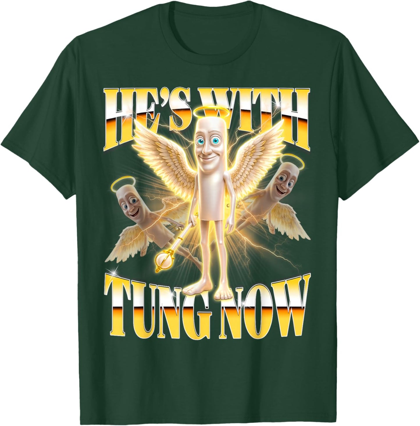 He's with Tung Now Y2K Bootleg Tung God Brainrot Meme T-Shirt - T-Shirt | Forest