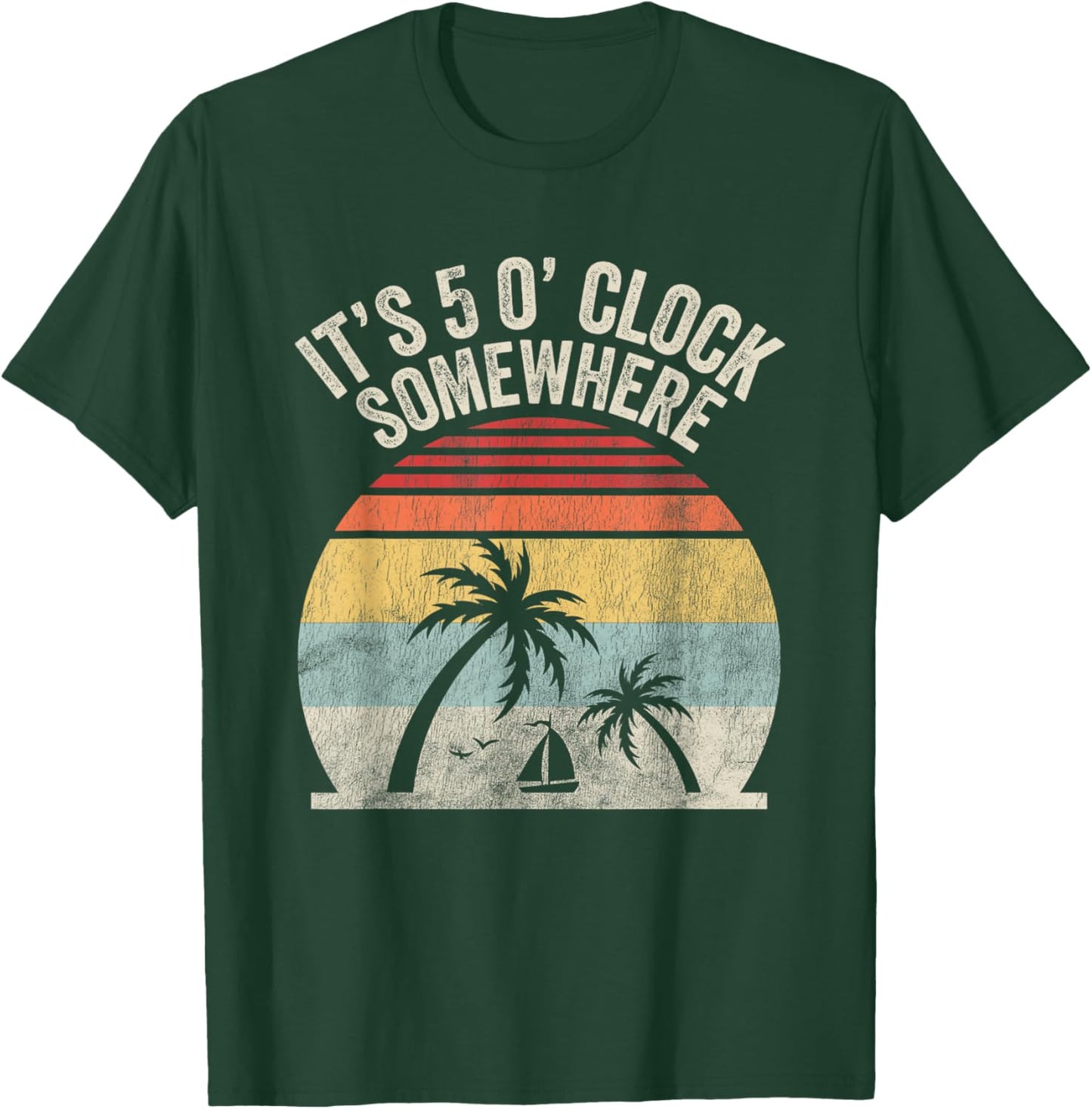 It's 5 O'Clock Somewhere Retro Beach Sunset T-Shirt - T-Shirt | Forest