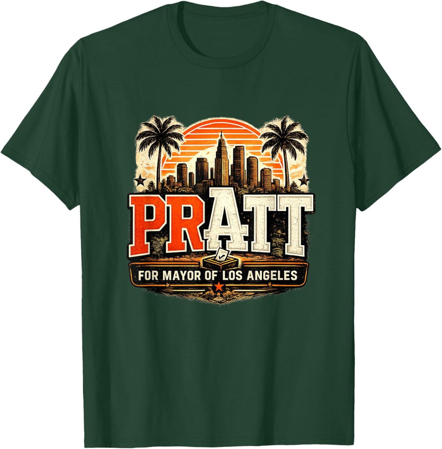 Pratt for Mayor Los Angeles 2026 Mayor Campaign Celebrity T-Shirt - T-Shirt | Forest
