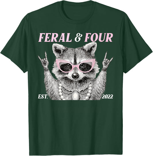 Funny 4 Year Old Feral and Four Raccoon 4th Birthday Girl T-Shirt - T-Shirt | Forest