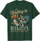 Waiting to Yell Bingo Funny Skeleton Bingo Player Design T-Shirt - T-Shirt | Forest
