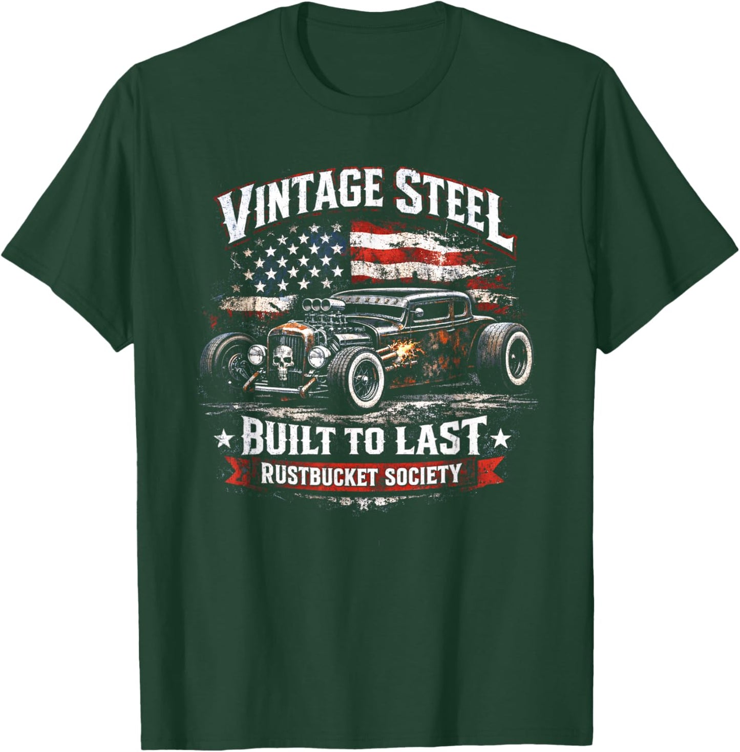 Rat Rod Vintage Steel, Patriotic Rustbucket Hot Rod Car T-Shirt - T-Shirt | Forest
