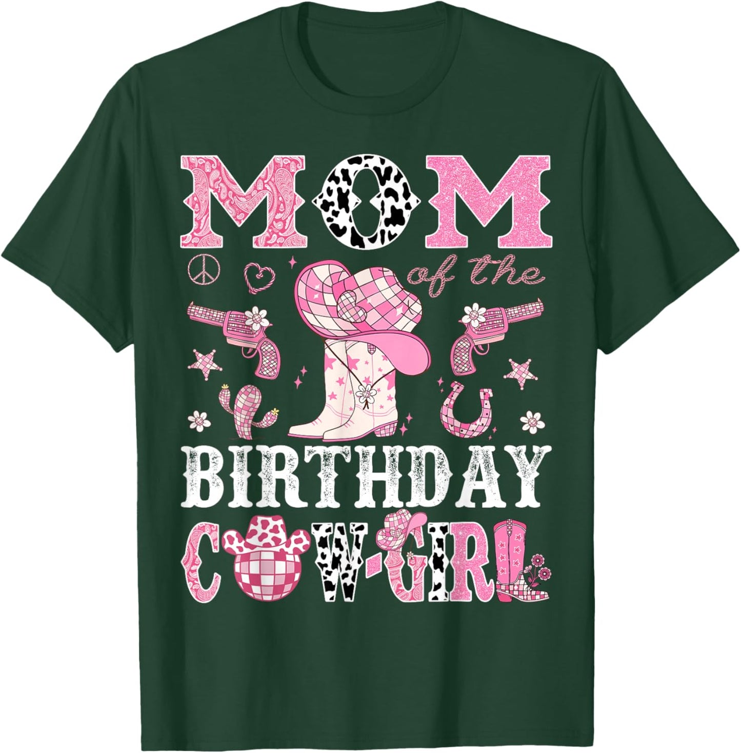 Mom Of The Birthday Cow-Girl Pink Disco Rodeo Western T-Shirt - T-Shirt | Forest