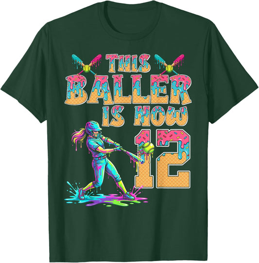 This Baller is Now 12 Years Old Birthday Girl Softball 12th T-Shirt - T-Shirt | Forest