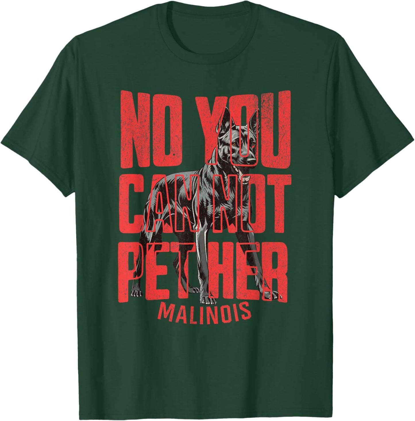 No you can't pet her Malinois Funny K9 Military Handler T-Shirt - T-Shirt | Forest