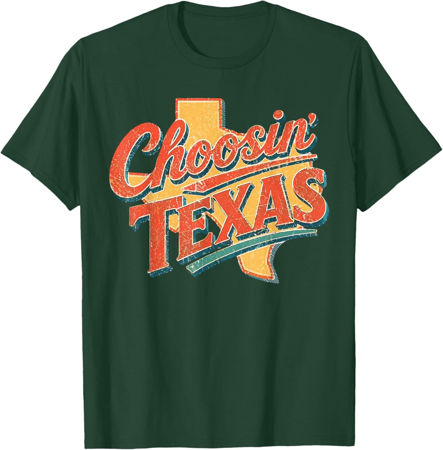 Western Choosing Texas Choosin' Texas Men Women T-Shirt - T-Shirt | Forest