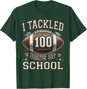 I Tackled 100 Days School 100th Day Football Student Teacher T-Shirt - T-Shirt | Forest