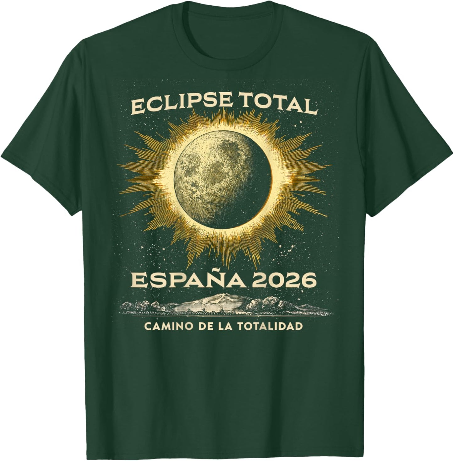 Total de l'éclipse Solaire Totale en Espagne 2026 T-Shirt - T-Shirt | Forest