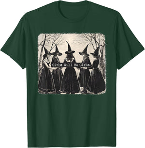 Girl Will Be Girl, Funny Witch, Witchy Vibes T-Shirt - T-Shirt | Forest