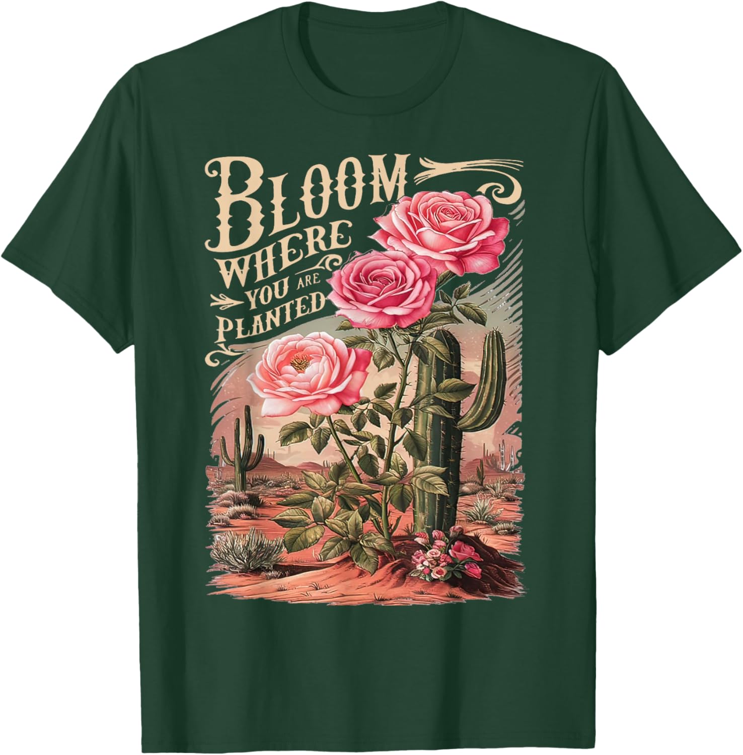 Bloom Where You Are Planted, Cute Flower Inspirational Quote T-Shirt - T-Shirt | Forest