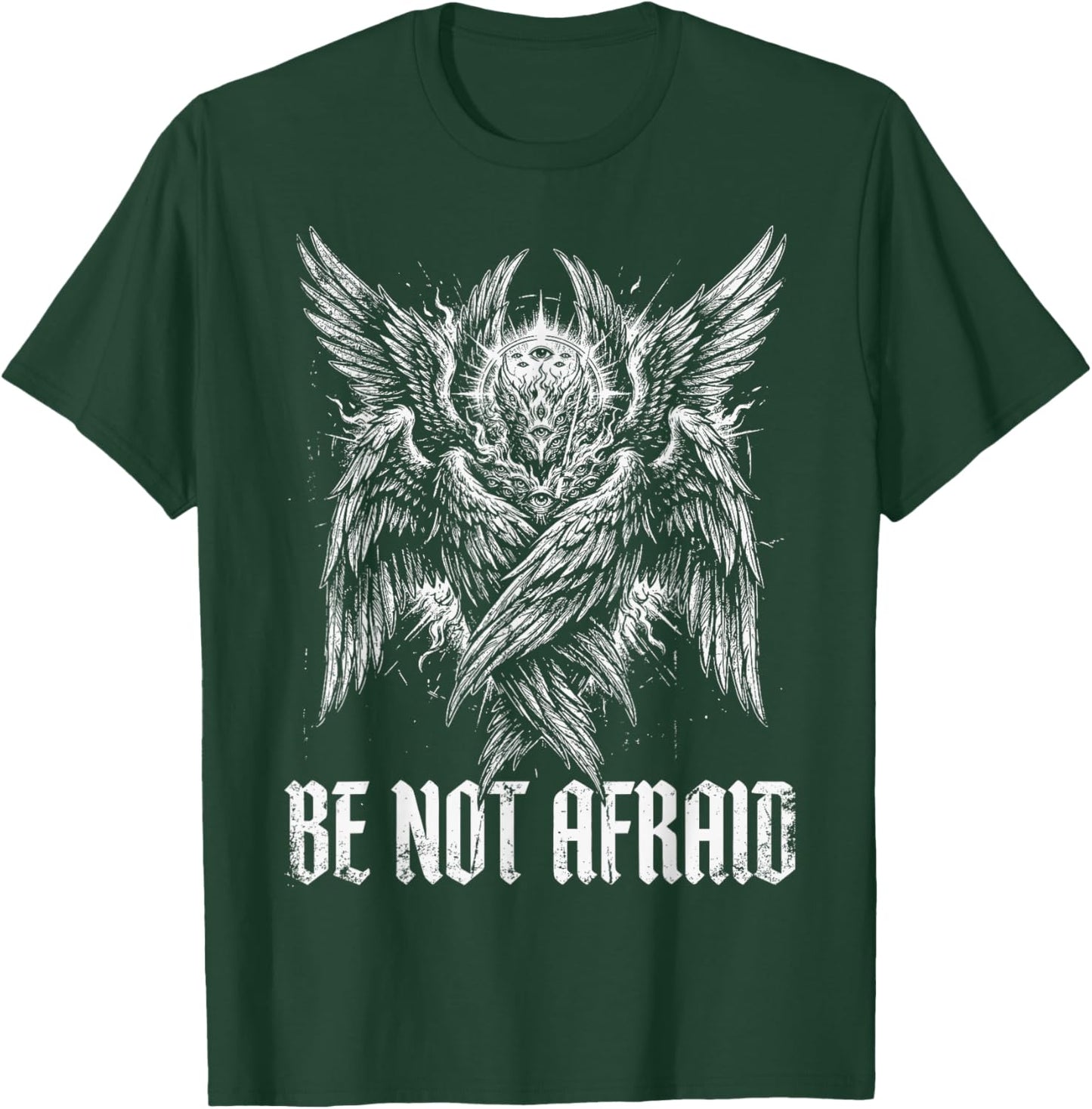 Be Not Afraid, Seraphim Angel, Biblically Accurate Angel T-Shirt - T-Shirt | Forest