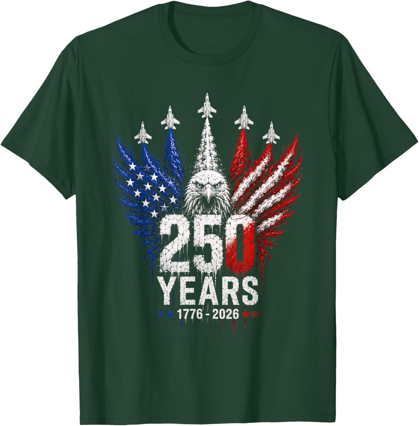 250 Years American 250th USA Patriotic Eagle 4th of July T-Shirt - T-Shirt | Forest