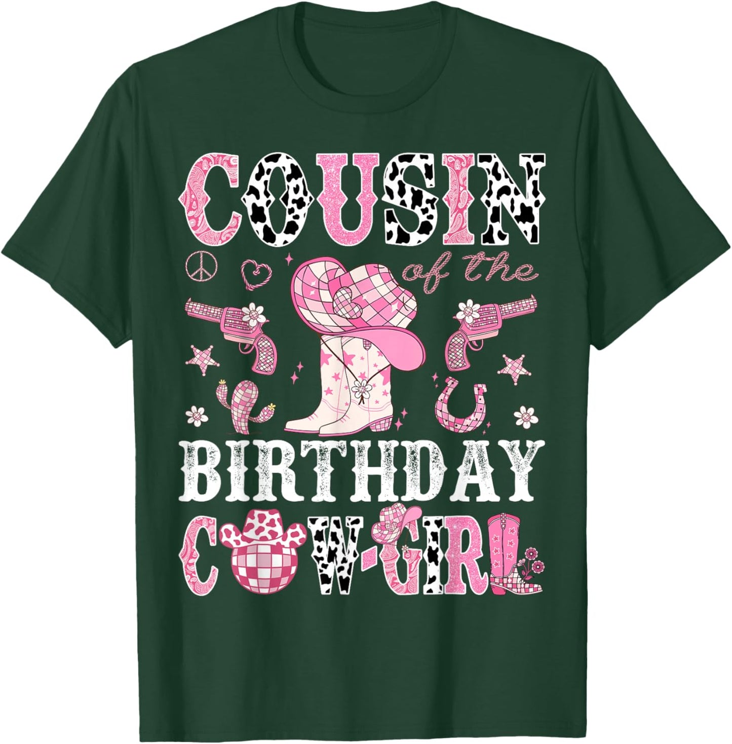 Cousin Of The Birthday Cow-Girl Pink Disco Rodeo Western T-Shirt - T-Shirt | Forest