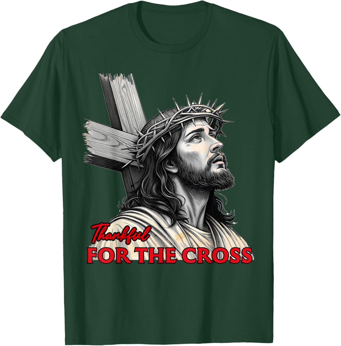 Jesus Easter Design Thankful For The Cross Christian T-Shirt - T-Shirt | Forest