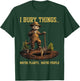 I Bury Things Maybe Plants Maybe People Opossum Gardening T-Shirt - T-Shirt | Forest