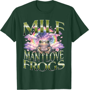 Man I Love Frogs Milf Funny Frog Lover Aesthetic Design T-Shirt - T-Shirt | Forest